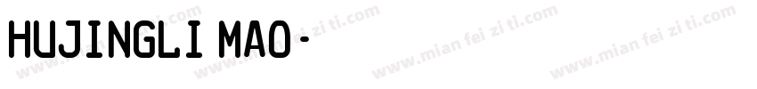 HuJingLi Mao字体转换
